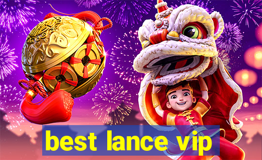 best lance vip